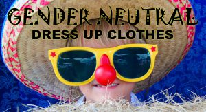 Gender Neutral Dress Up Clothes