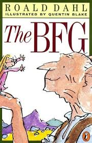 The BFG by Roald Dahl